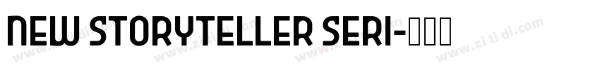 New Storyteller Seri字体转换